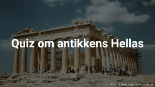 Quiz om antikkens Hellas (Flervalg)