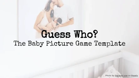 Guess Who? The Baby Picture Game Template