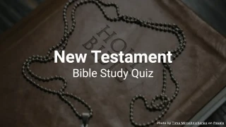 New Testament Bible Quiz