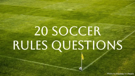 Soccer Rules Quiz: 20 Questions to Test Your Knowledge