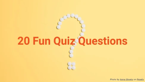20 Fun Quiz Questions