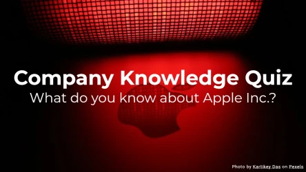 Company knowledge quiz - What do you know about Apple Inc.?