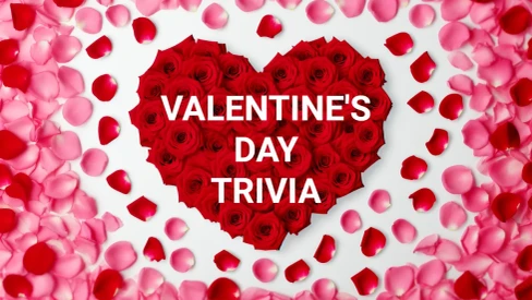 Valentine's Day Trivia Quiz (Multiple Choice)
