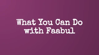 What you can do with Faabul Quiz