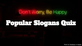 Popular Slogans Quiz