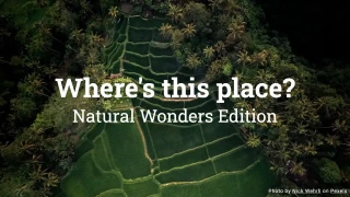 Guess the Country - 20 Natural Wonders Quiz