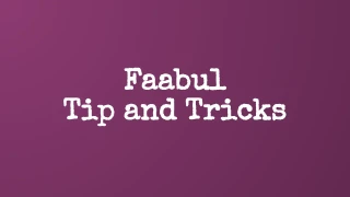 Faabul Tip and Tricks Quiz