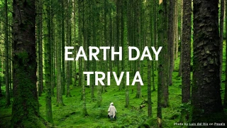 Earth Day Trivia Quiz