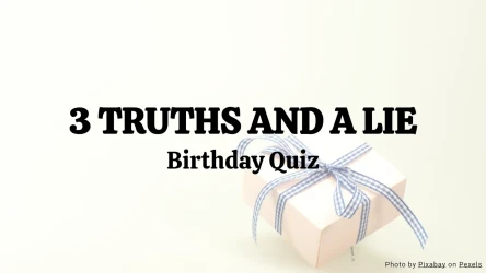 3 Truths and a Lie – Birthday Quiz Template