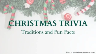 Christmas Trivia Quiz - Traditions and Fun Facts