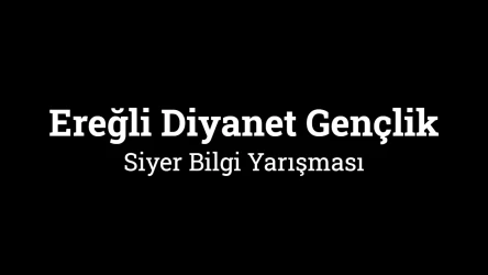Ereğli Diyanet Gençlik